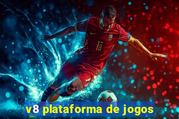 v8 plataforma de jogos